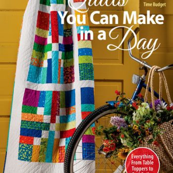 Quilts You Can Make in a Day